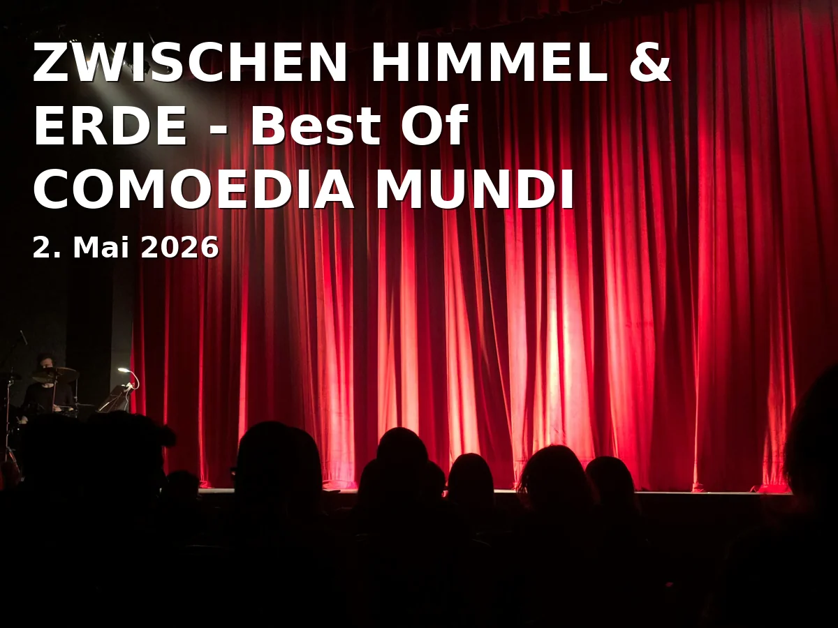 BETWEEN HEAVEN & EARTH - Best Of COMOEDIA MUNDI