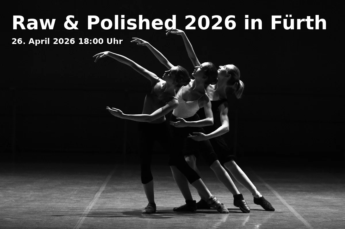 Event: Raw & Polished 2026 in Fürth