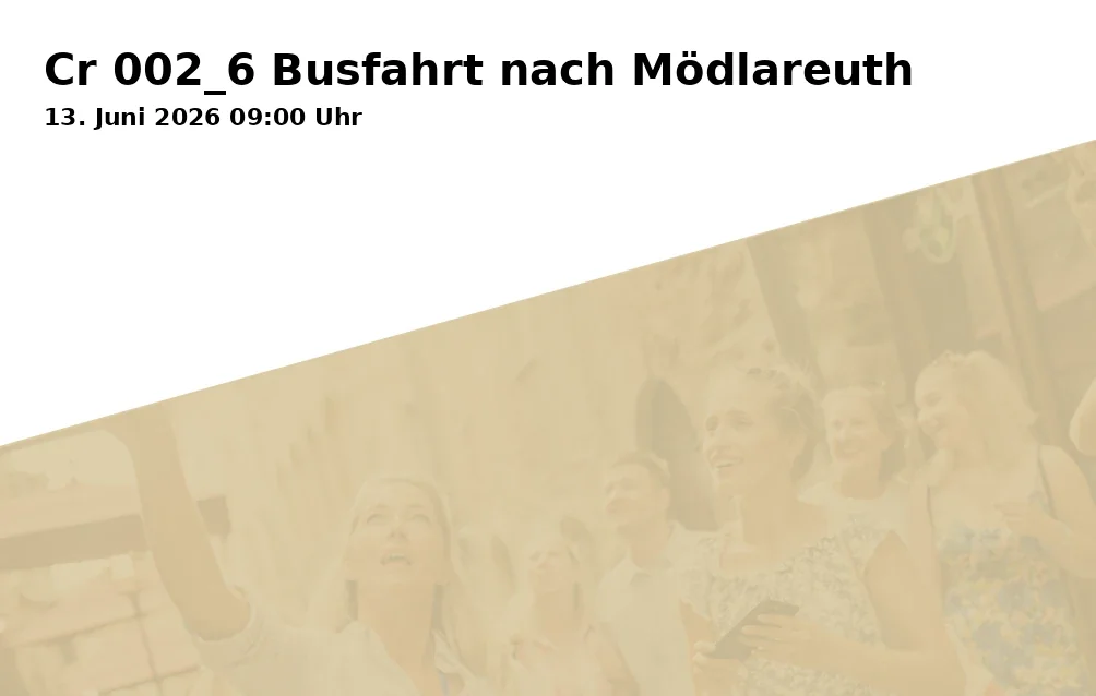 Event: Cr 002_6 Busfahrt nach Mödlareuth