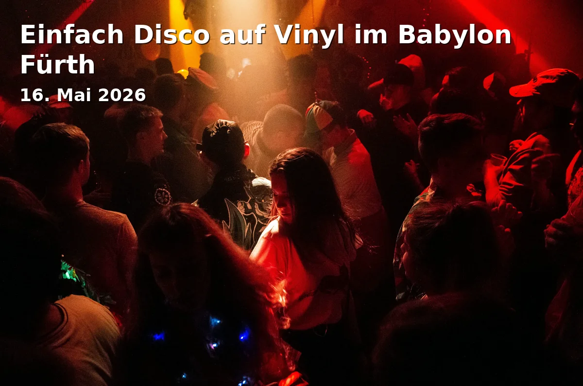 Event: Einfach Disco auf Vinyl im Babylon Fürth