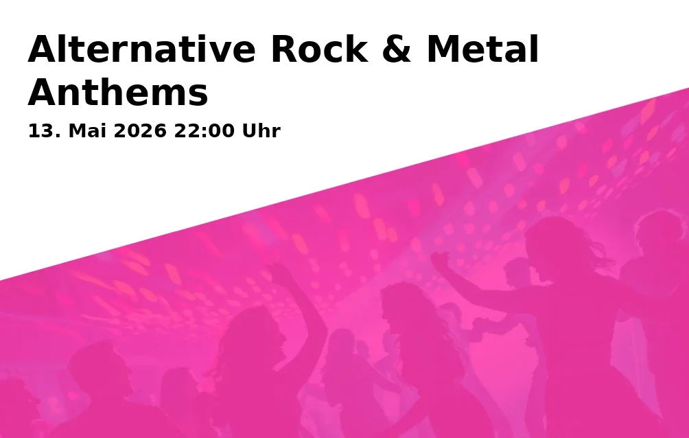 Event: Alternative Rock & Metal Anthems