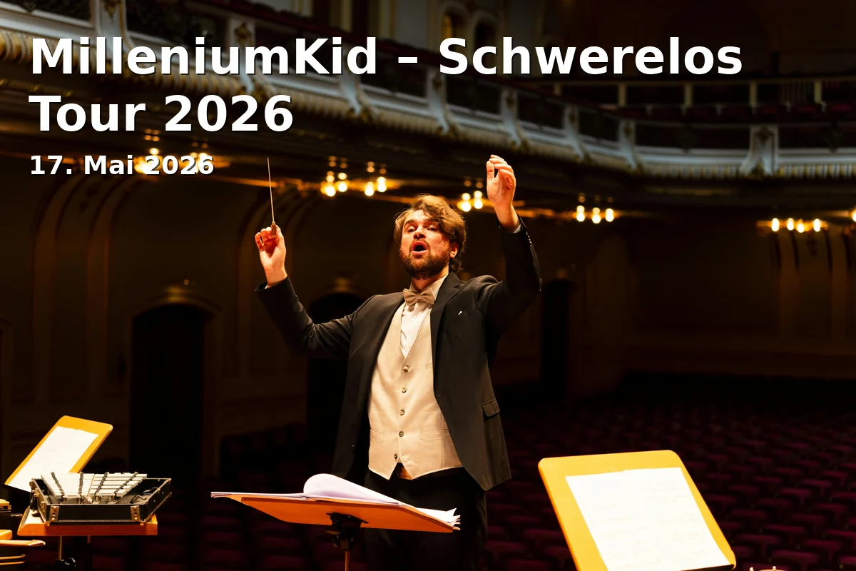 Event: MilleniumKid – Schwerelos Tour 2026