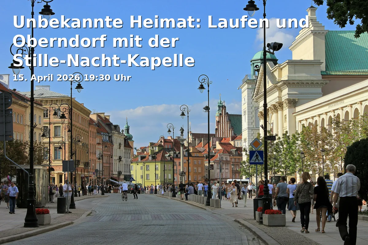 Event: Unknown Homeland: Experiencing Laufen and Oberndorf with the Silent Night Chapel in sonstiger Veranstaltungsort on 15. April 2026