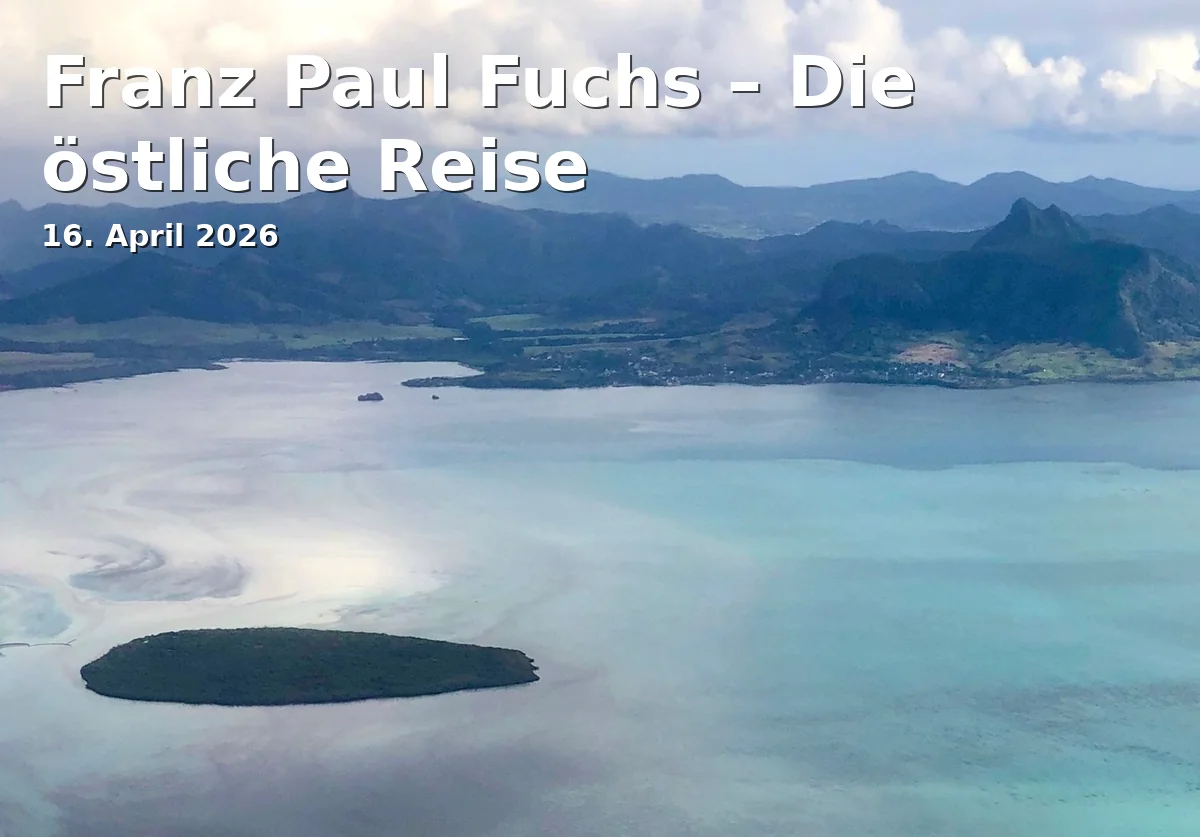 Franz Paul Fuchs – The Eastern Journey