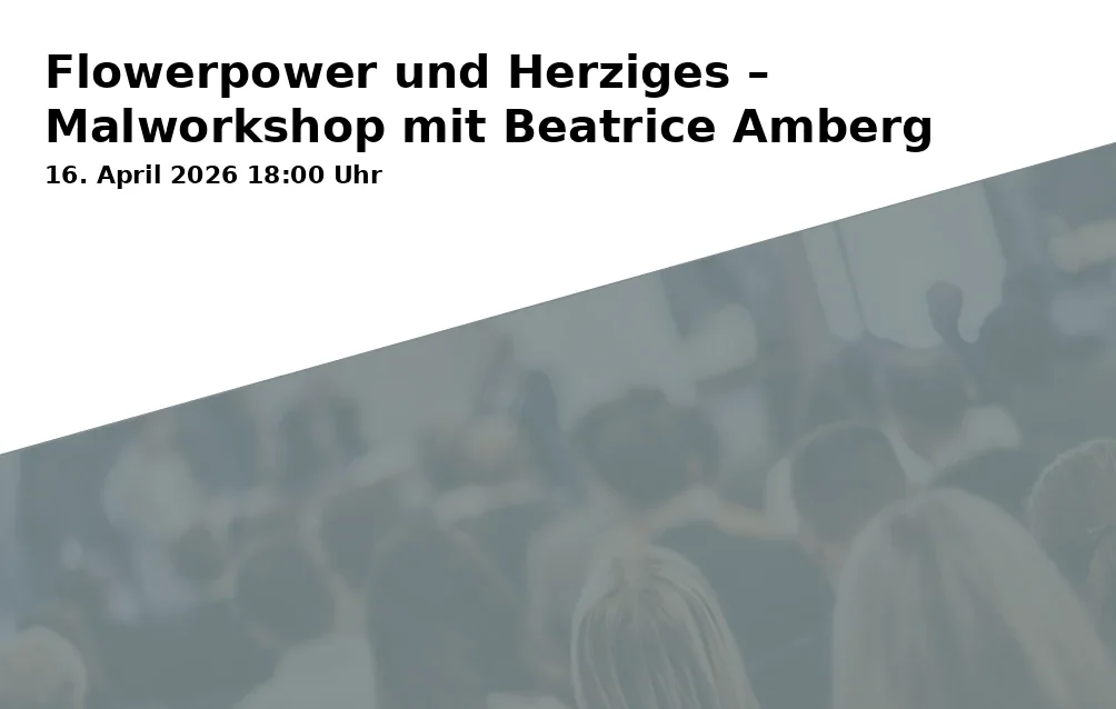 Flowerpower and Hearts – Painting Workshop with Beatrice Amberg