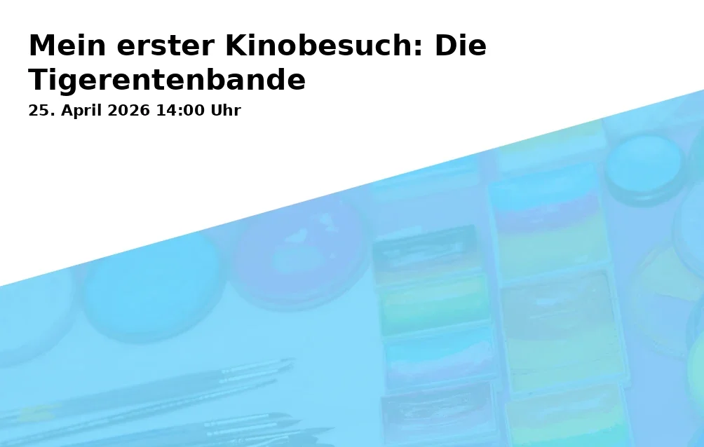 Event: Mein erster Kinobesuch: Die Tigerentenbande in Kinopolis, Am Alten Viehmarkt 5, 84028 Landshut on 25. April 2026