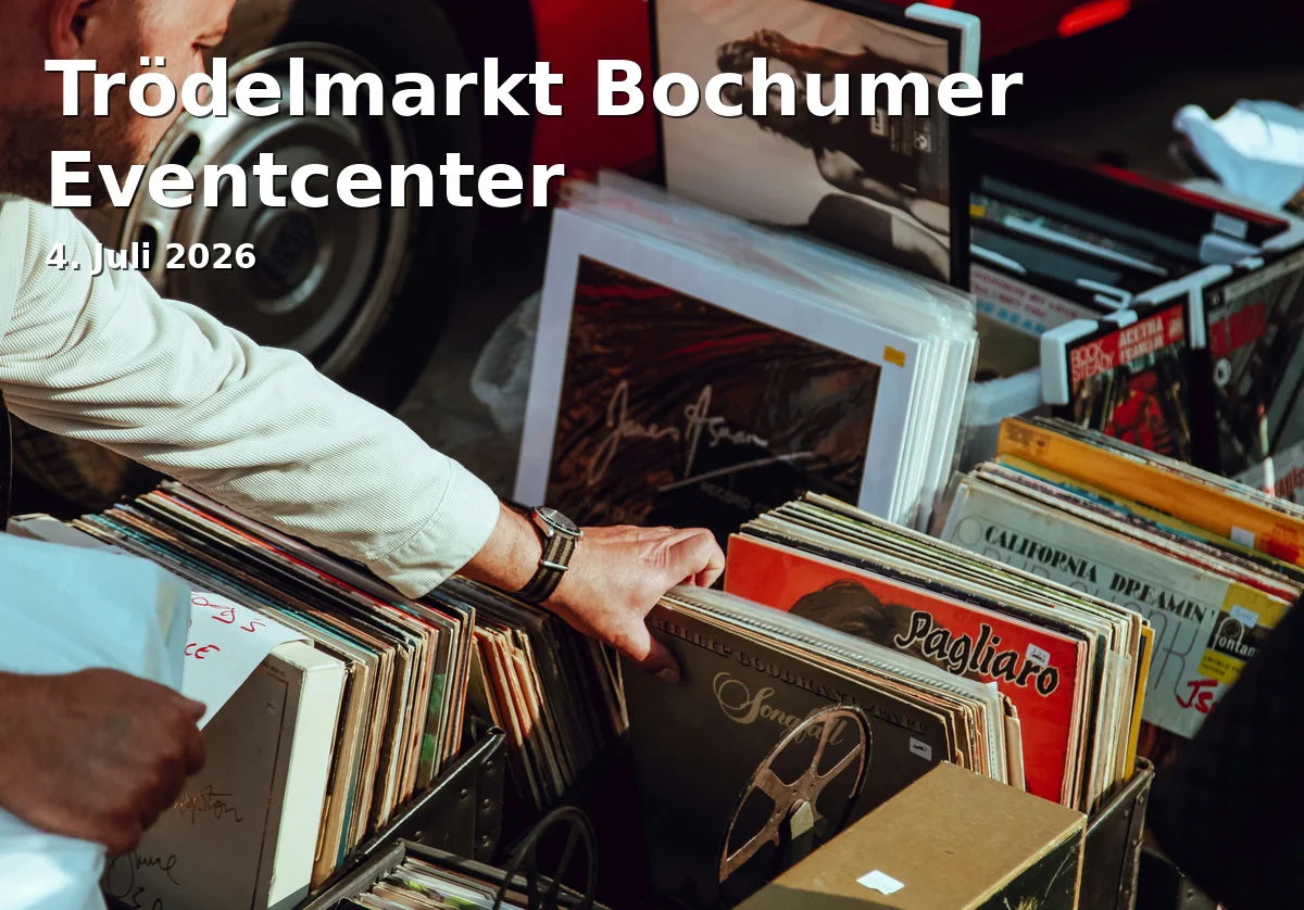 Event: Trödelmarkt Bochumer Eventcenter
