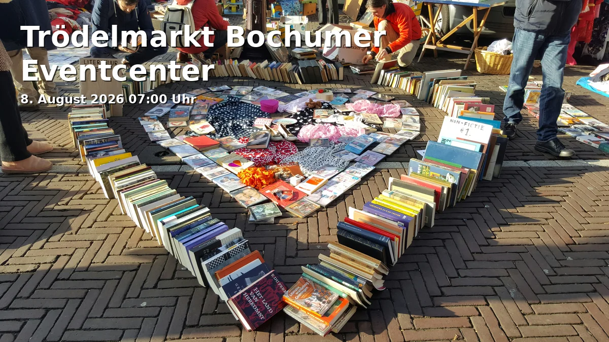 Event: Trödelmarkt Bochumer Eventcenter