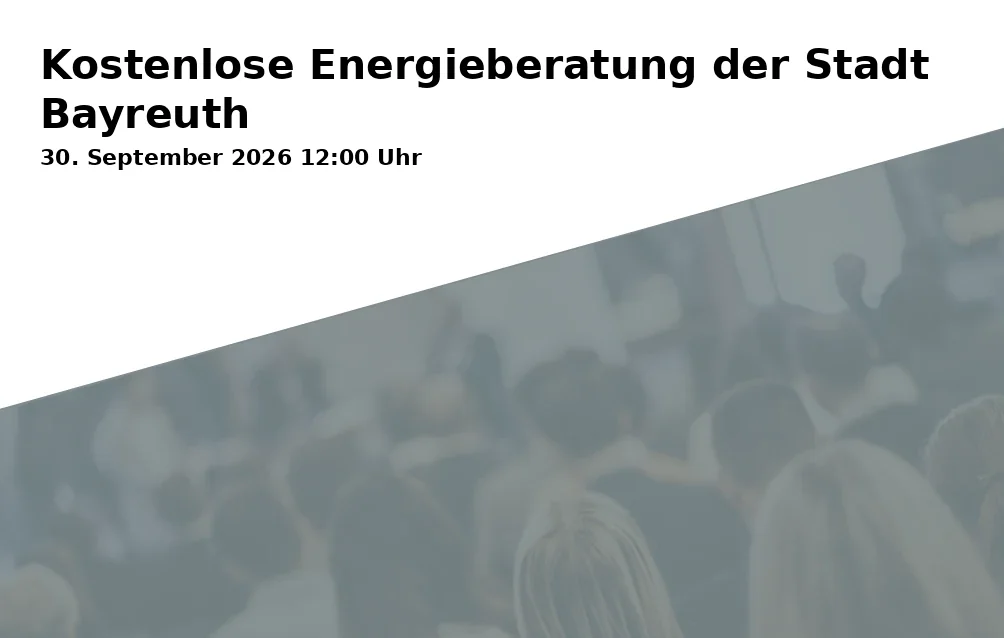 Event: Kostenlose Energieberatung der Stadt Bayreuth
