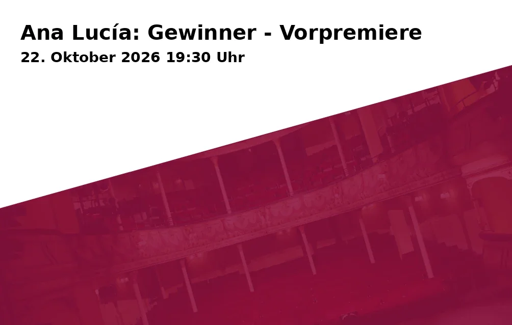Event: Ana Lucía: Gewinner - Vorpremiere