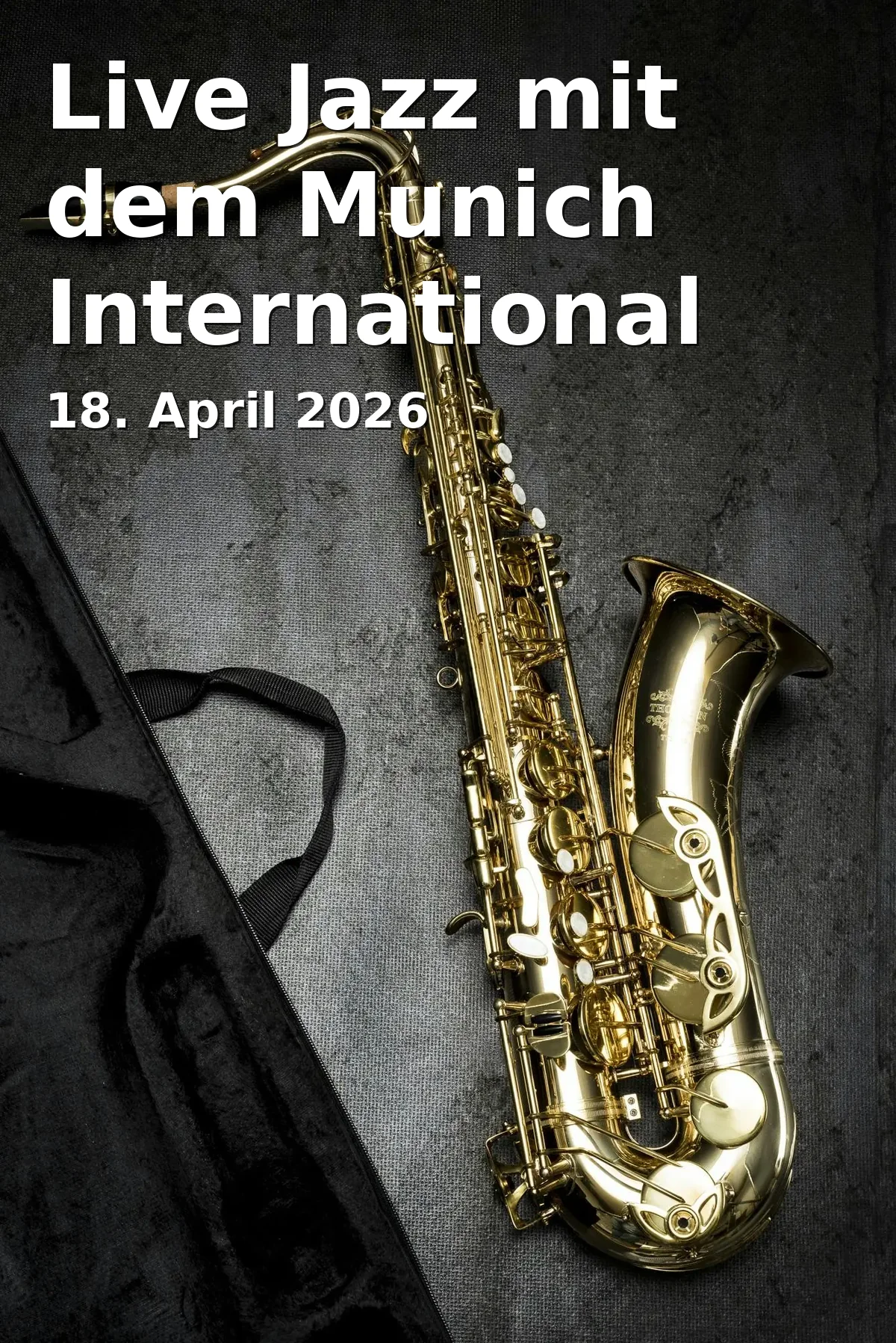 Event: Live Jazz with the Munich International 4tet