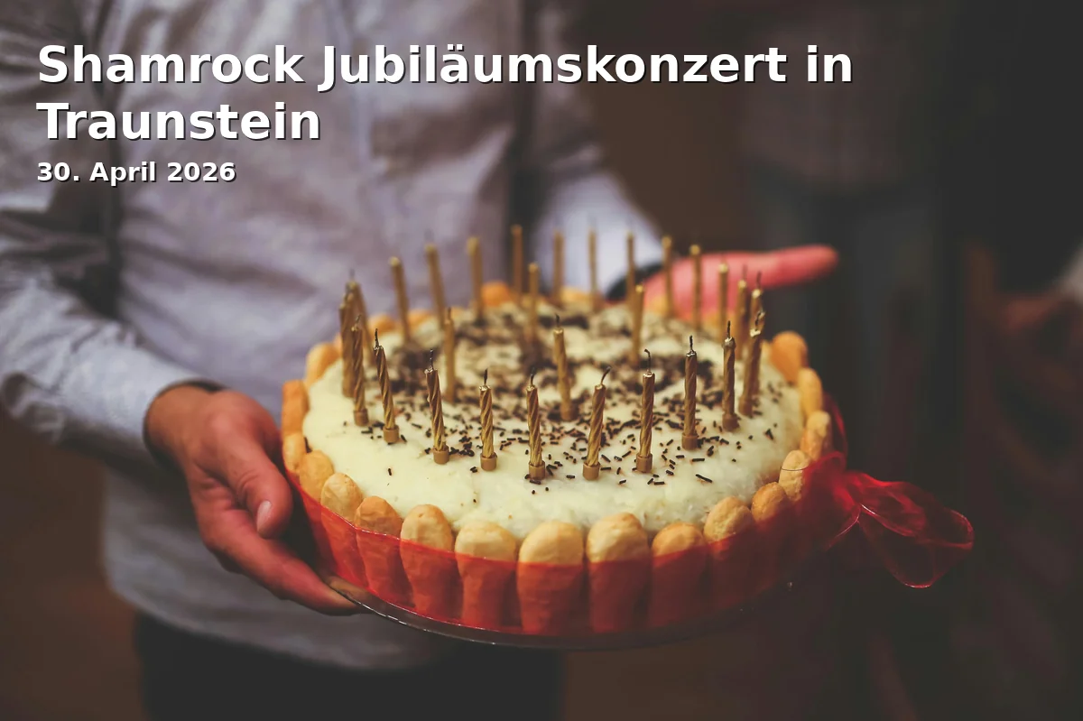 Event: Shamrock Jubiläumskonzert in Traunstein in NUTS – die Kulturfabrik, Mühlwiese 23, 83278 Traunstein on 30. April 2026
