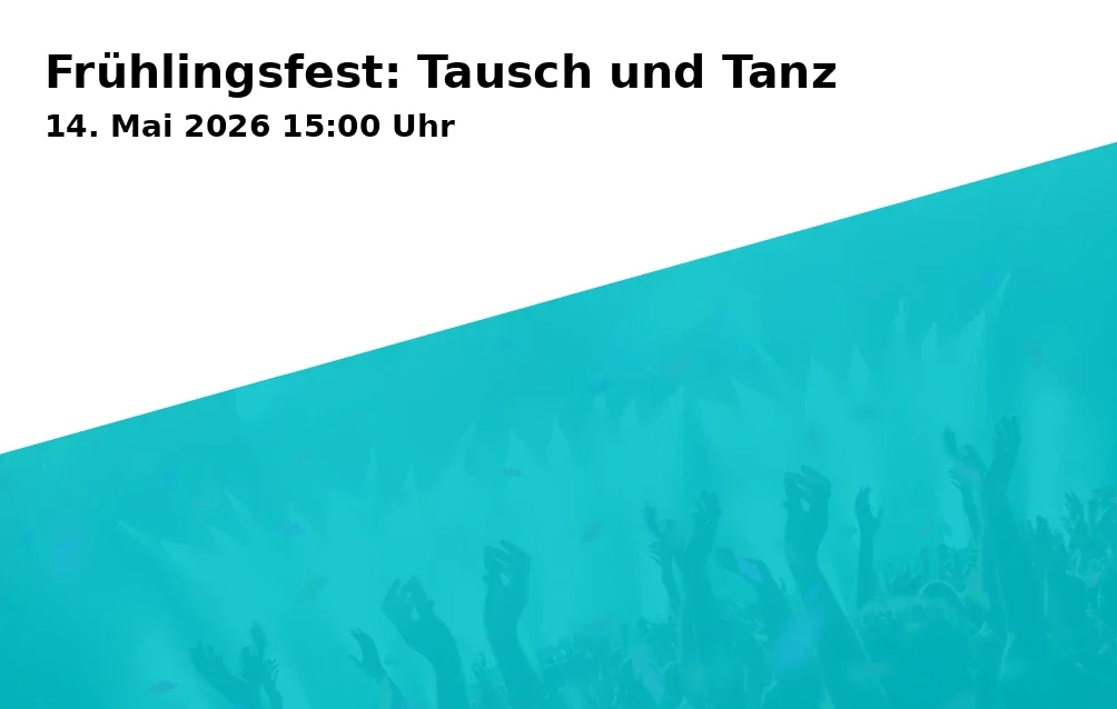 Event: Frühlingsfest: Tausch und Tanz in Café International, Orbankai 4, 84028 Landshut on 14. Mai 2026