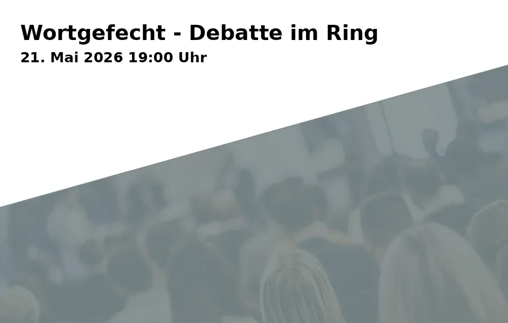 Event: Wortgefecht - Debatte im Ring in Boxhalle SC Bavaria 20 Landshut, Liesl-Karlstadt-Weg 3, 84032 Landshut on 21. Mai 2026