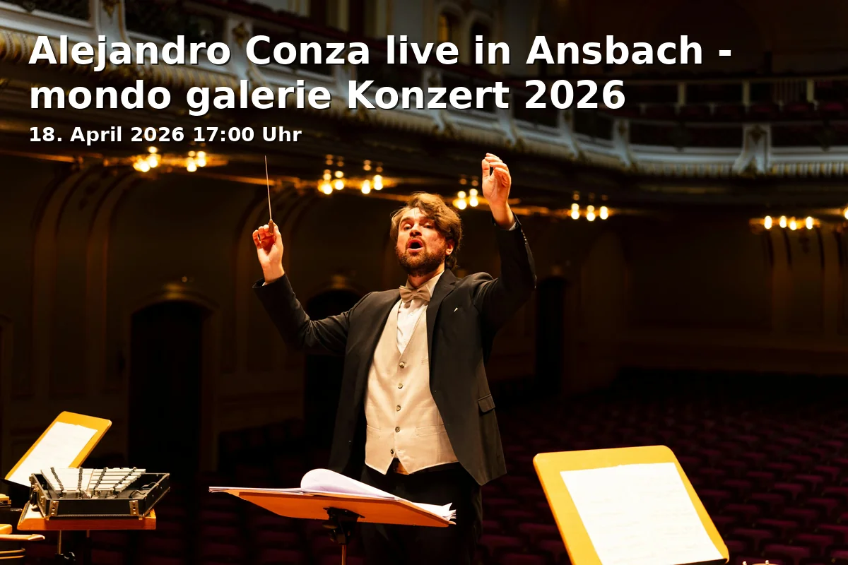 Alejandro Conza live in Ansbach - mondo galerie Concert 2026