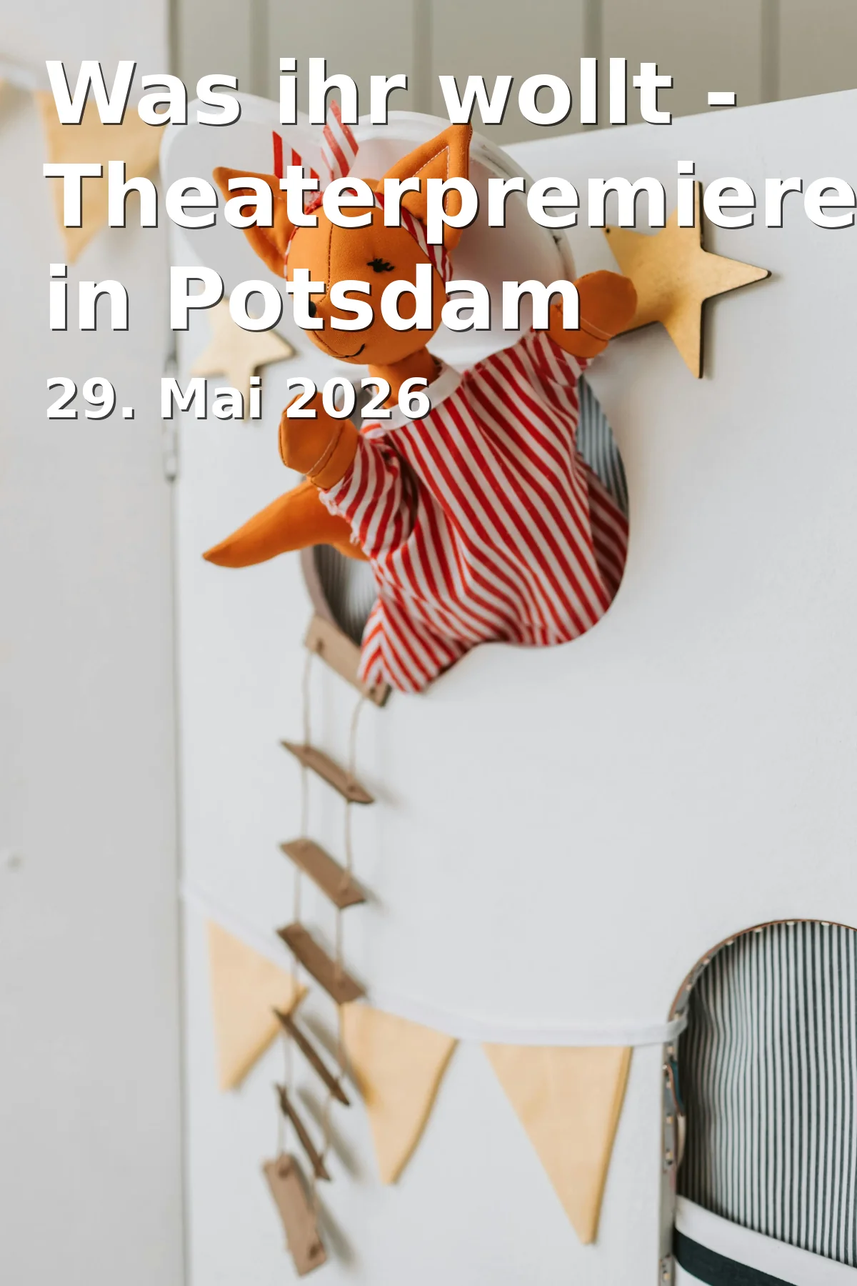 Event: What You Will - Theater Premiere in Potsdam