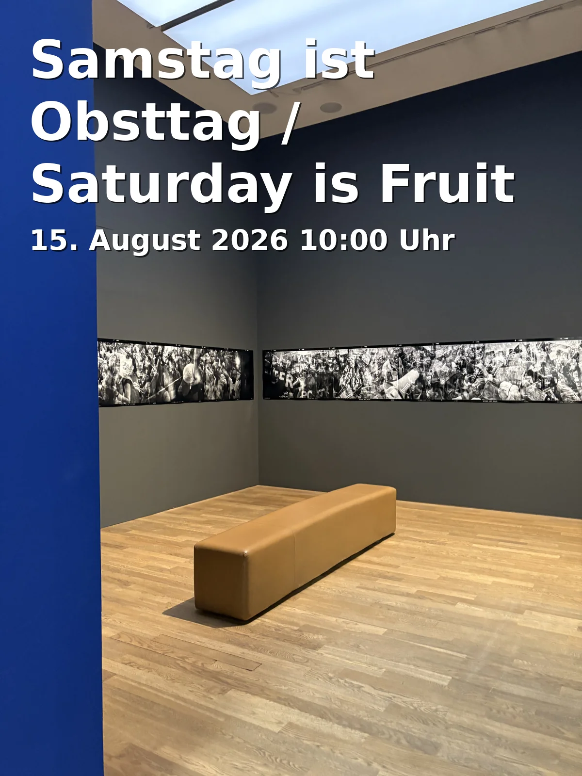 Event: Samstag ist Obsttag / Saturday is Fruit Day