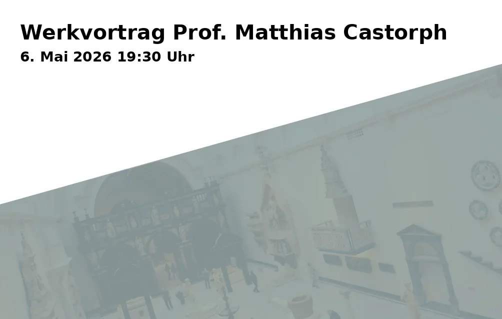 Event: Lecture by Prof. Matthias Castorph