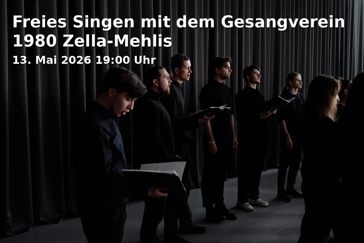 Event: Freies Singen mit dem Gesangverein 1980 Zella-Mehlis