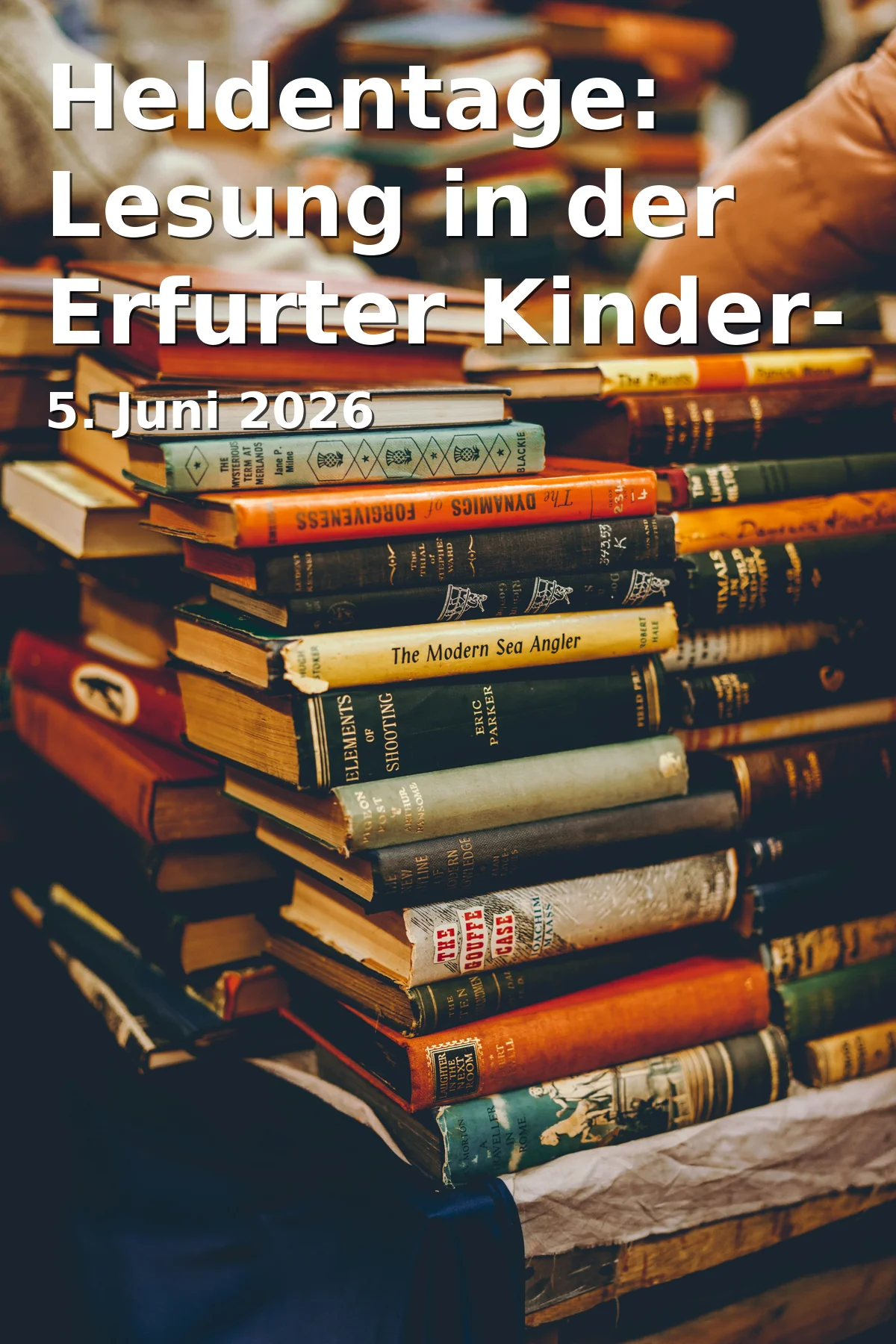 Event: Hero Days: Reading at the Erfurt Children's and Youth Library
