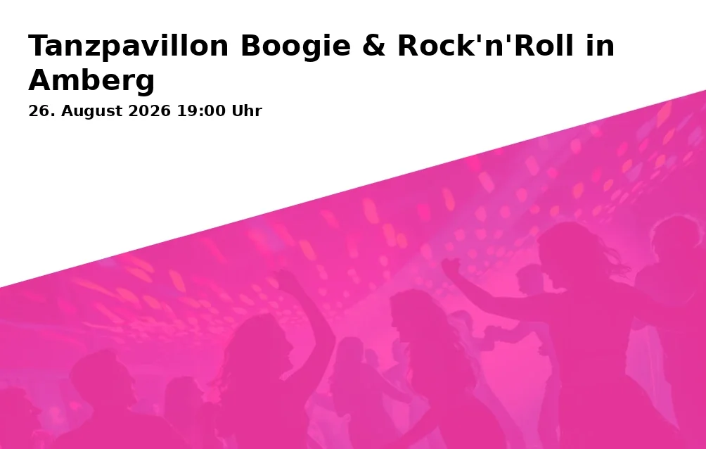 Event: Tanzpavillon Boogie & Rock'n'Roll in Amberg