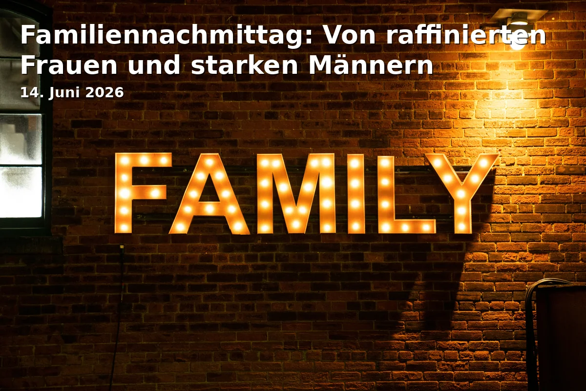 Event: Familiennachmittag: Von raffinierten Frauen und starken Männern