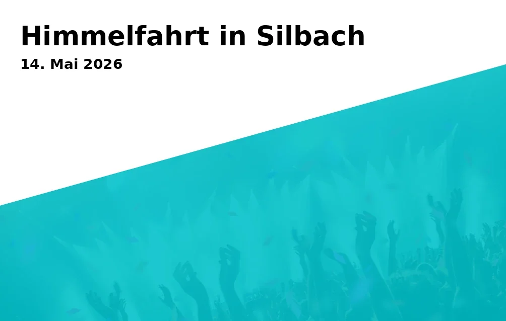Event: Himmelfahrt in Silbach