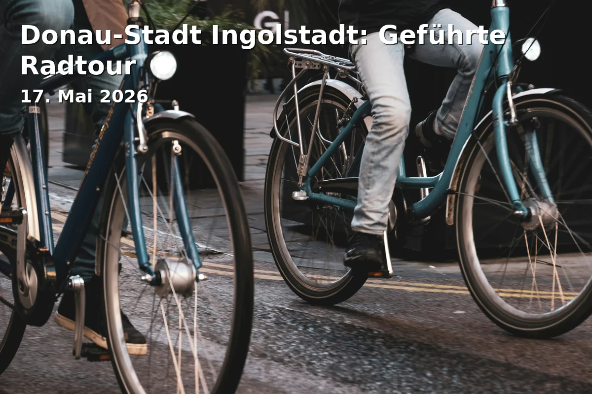 Event: Danube City Ingolstadt: Guided Bike Tour