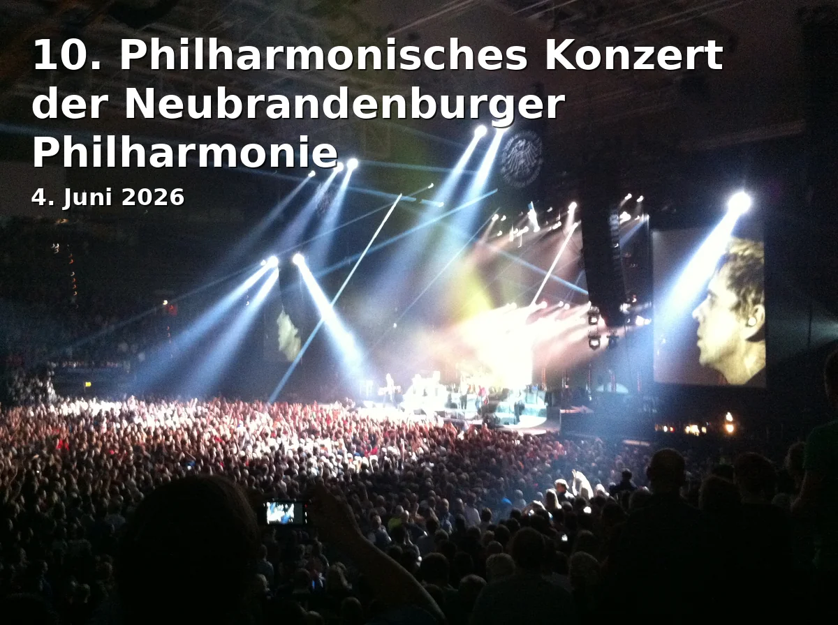 Event: 10. Philharmonisches Konzert der Neubrandenburger Philharmonie