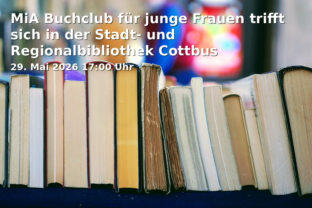 Event: MiA Book Club for Young Women Meets at the Cottbus City and Regional Library