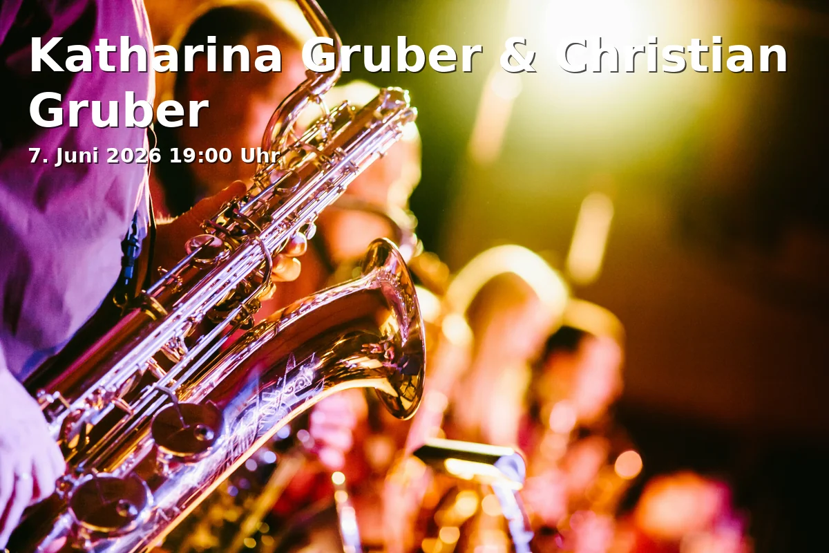 Event: Katharina Gruber & Christian Gruber