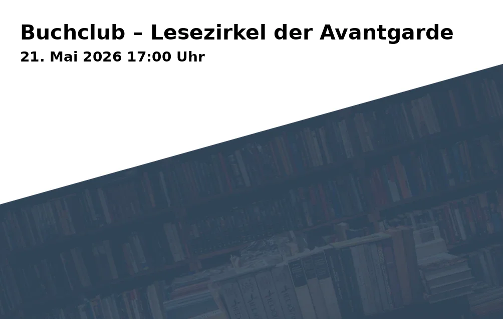 Event: Book Club – Reading Circle of the Avant-garde