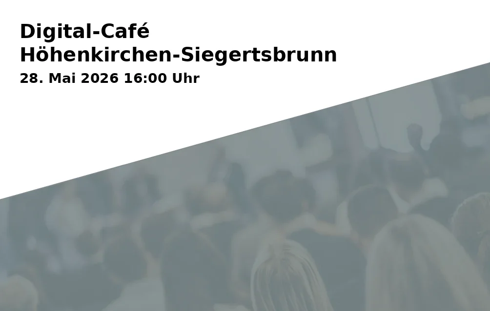 Event: Digital-Café Höhenkirchen-Siegertsbrunn