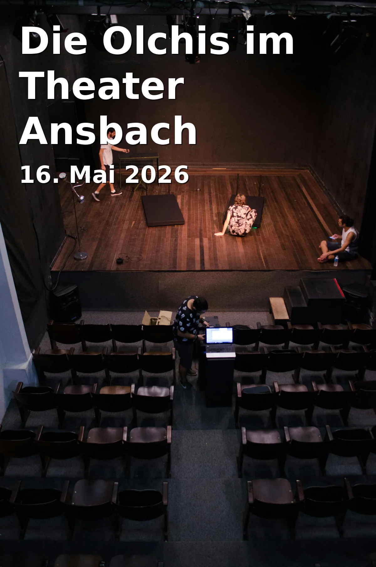 The Olchis at the Ansbach Theater