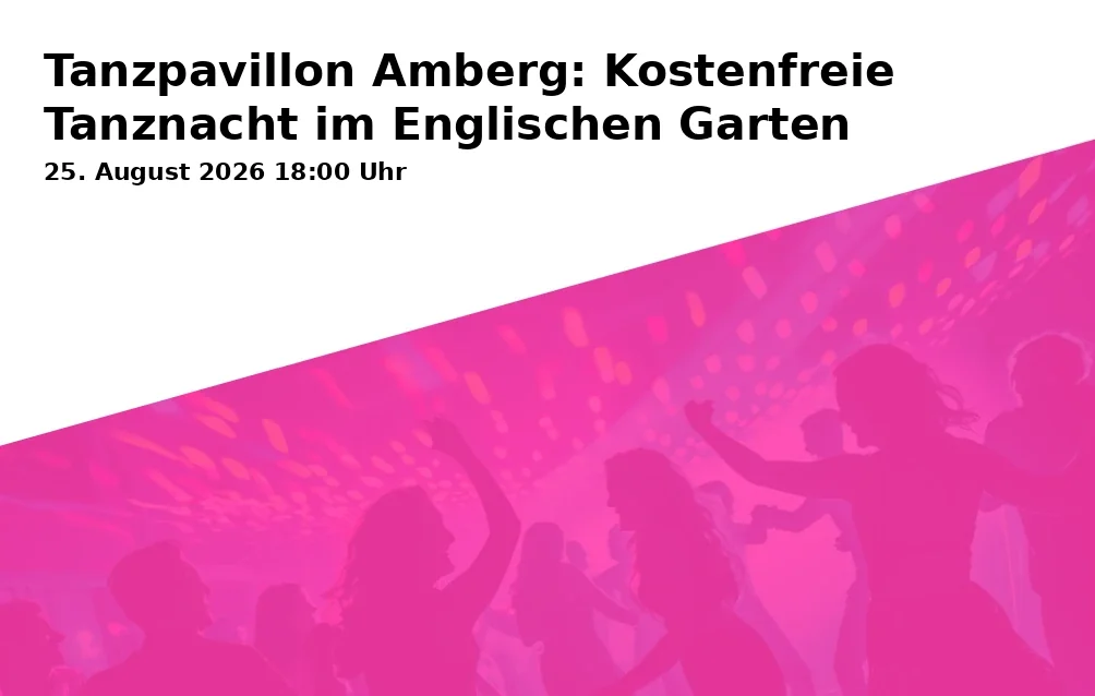 Event: Tanzpavillon Amberg: Kostenfreie Tanznacht im Englischen Garten