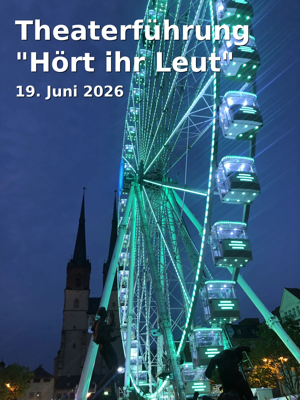 Event: Theaterführung "Hört ihr Leut"