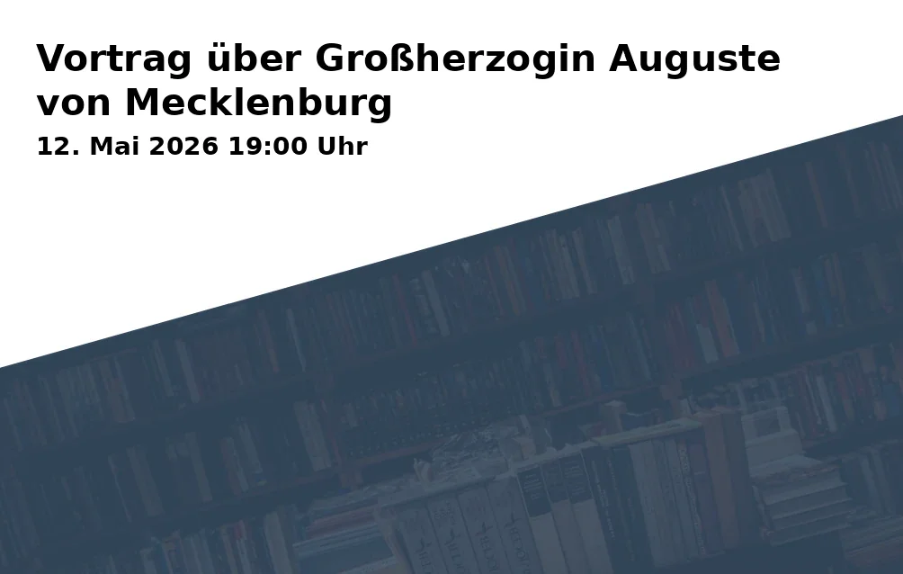 Lecture on Grand Duchess Augusta of Mecklenburg