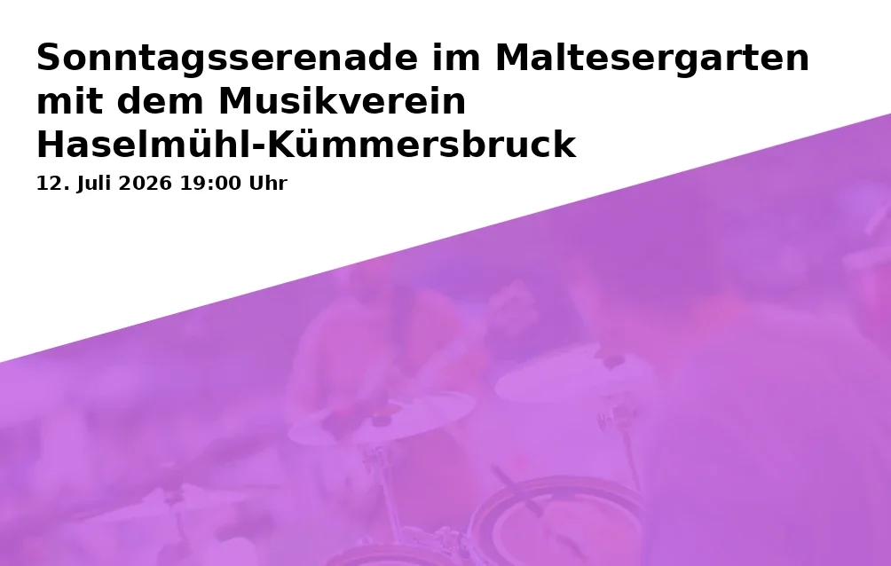 Event: Sunday Serenade in the Maltesergarten with the Haselmühl-Kümmersbruck Music Association