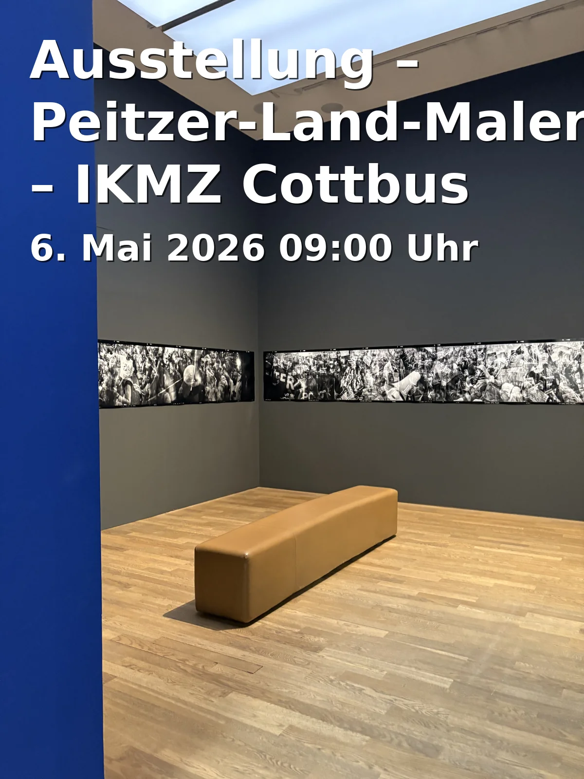 Event: Exhibition – Peitzer-Land-Painters – IKMZ Cottbus
