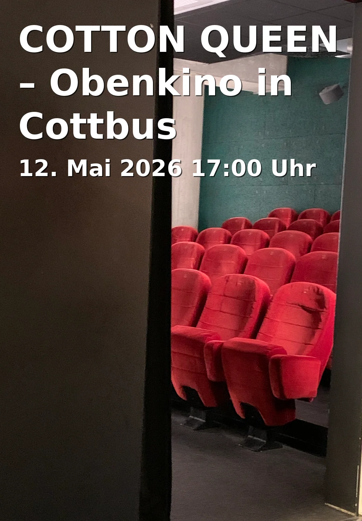 Event: COTTON QUEEN – Obenkino in Cottbus