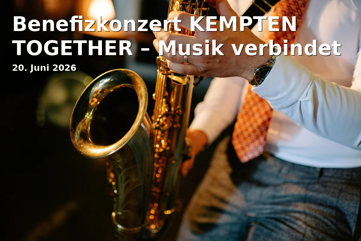 Event: Benefizkonzert KEMPTEN TOGETHER – Musik verbindet