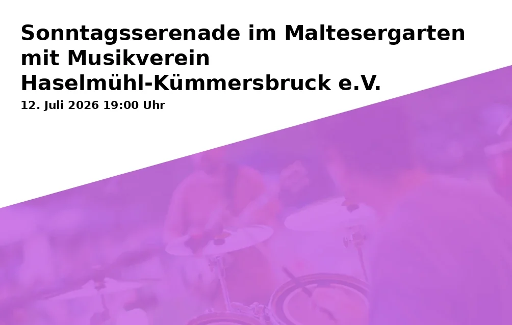 Event: Sunday Serenade in the Maltese Garden with the Haselmühl-Kümmersbruck Music Association