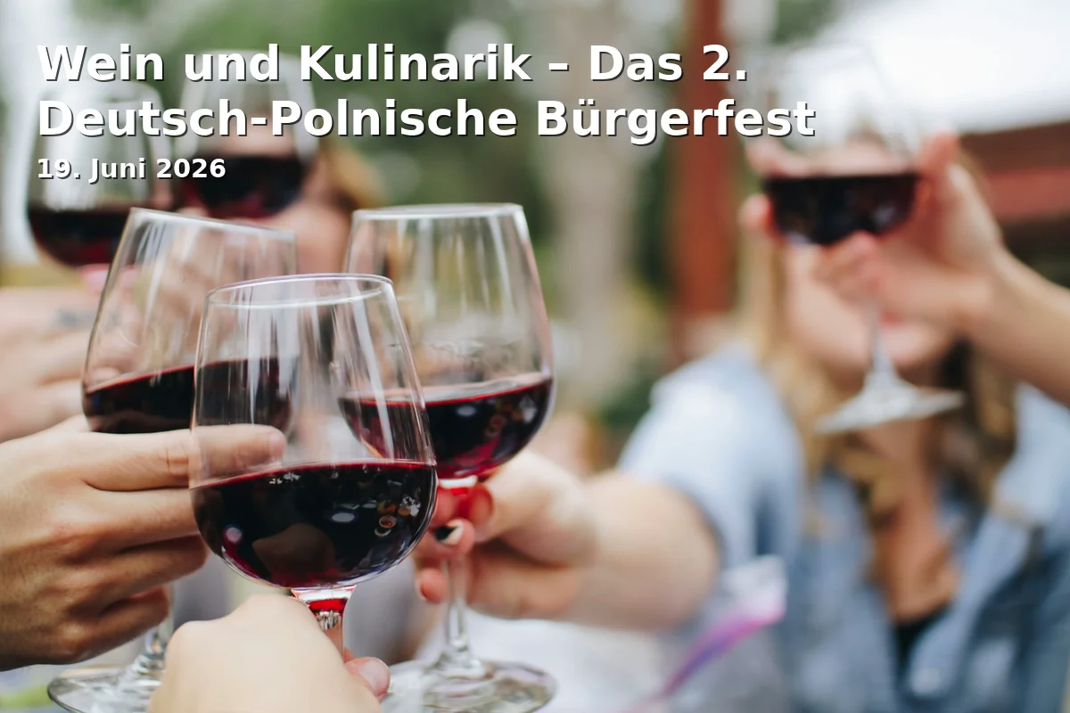 Event: Wine and Culinary – The 2nd German-Polish Citizen Festival