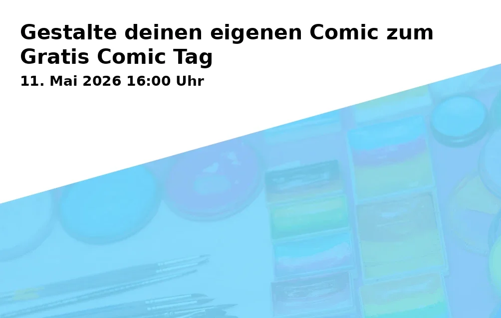 Gestalte deinen eigenen Comic zum Gratis Comic Tag