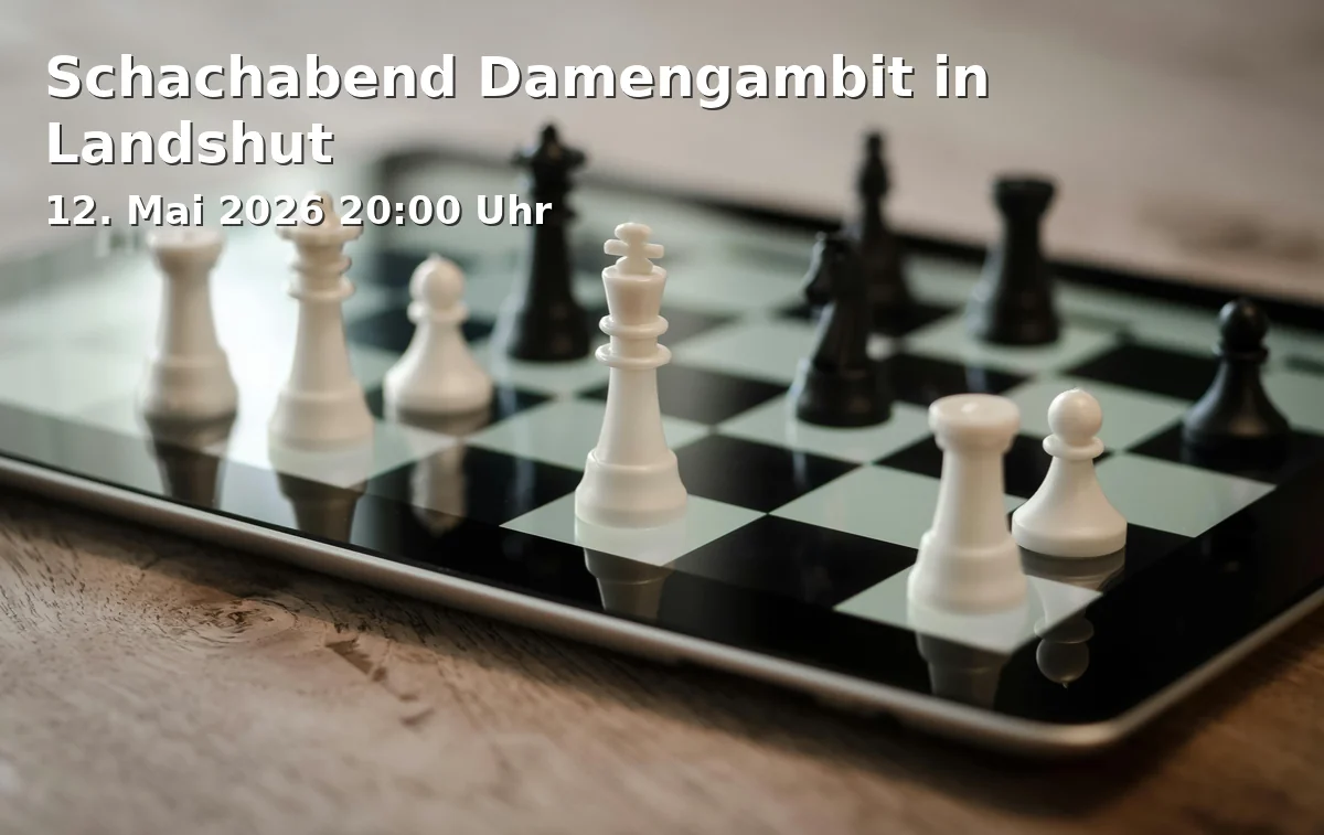 Event: Chess Evening Queen's Gambit in Landshut