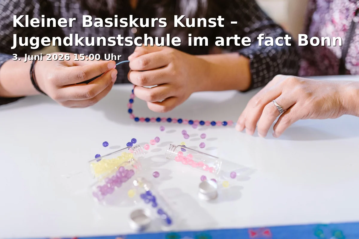 Event: Small Basic Course in Art – Youth Art School at arte fact Bonn