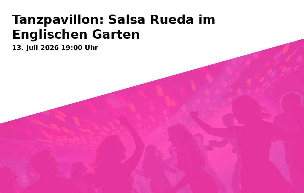 Event: Dance Pavilion: Salsa Rueda in the English Garden