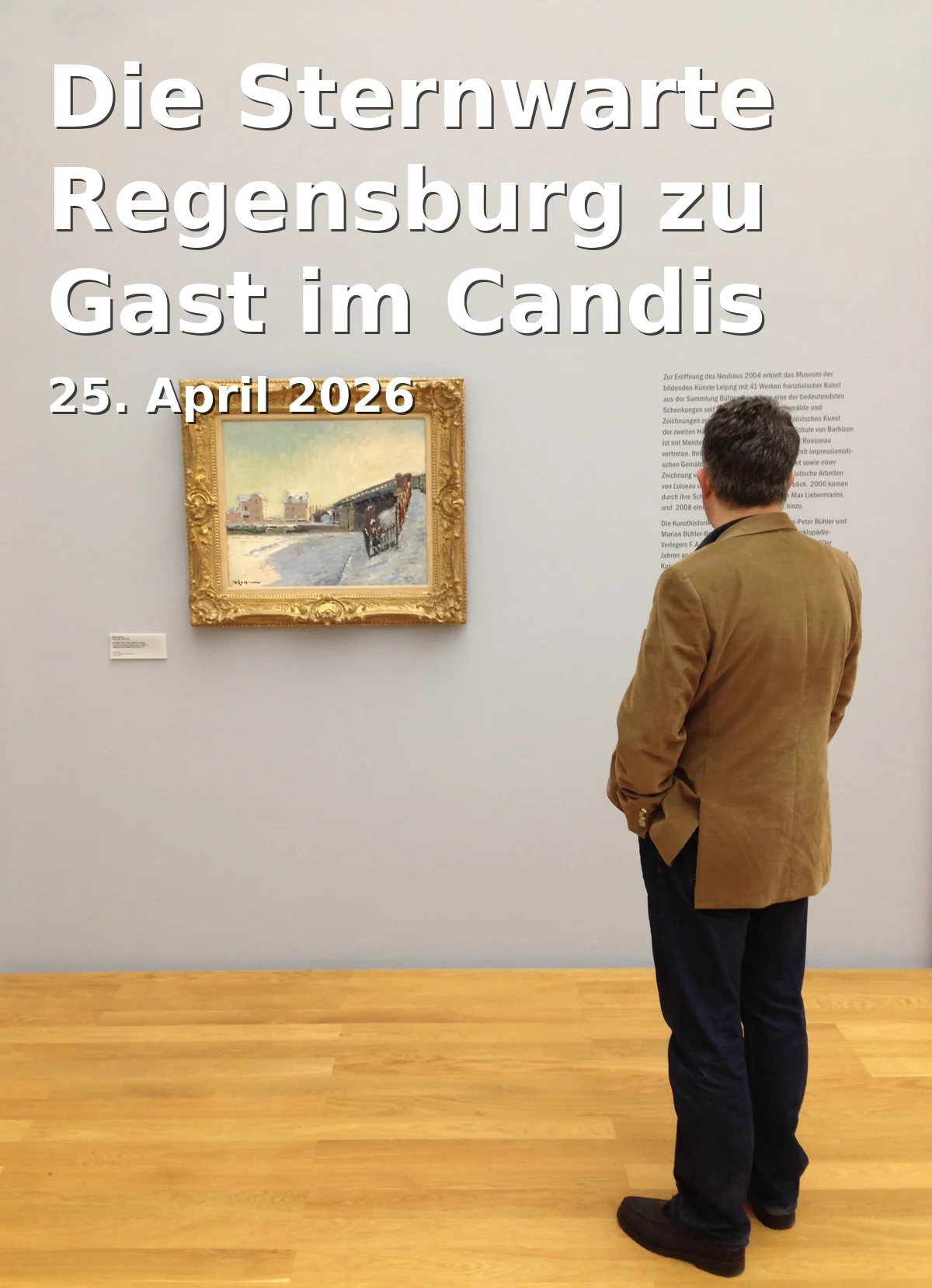 The Observatory Regensburg Guests at Candis