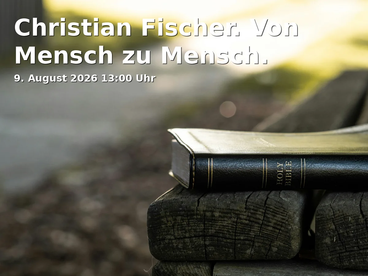 Event: Christian Fischer. From Person to Person.