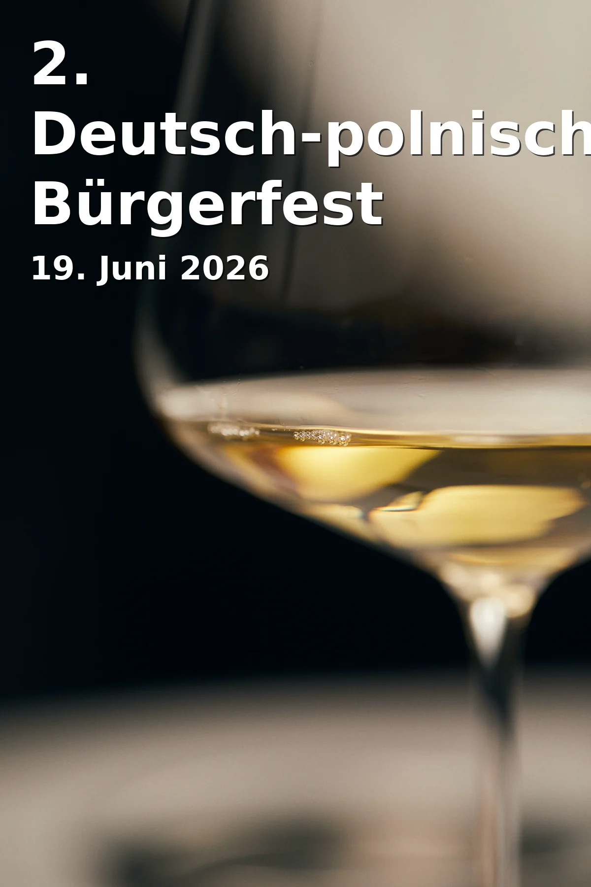 Event: 2nd German-Polish Citizens' Festival “Wine and Culinary”
